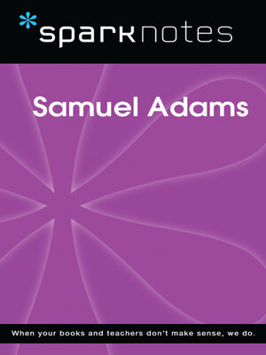 cover image of Samuel Adams (SparkNotes Biography Guide)